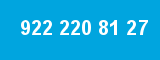 922 220 81 27